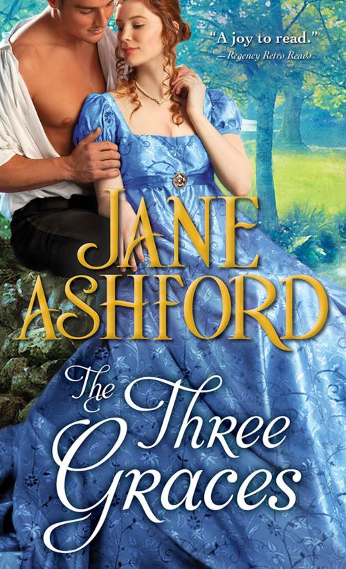 Cover of the book The Three Graces by Jane Ashford, Sourcebooks