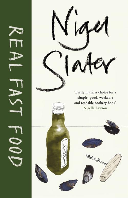 Cover of the book Real Fast Food by Nigel Slater, Penguin Books Ltd