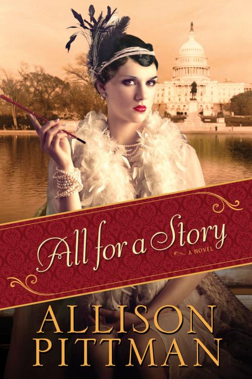 Cover of the book All for a Story by Allison Pittman, Tyndale House Publishers, Inc.