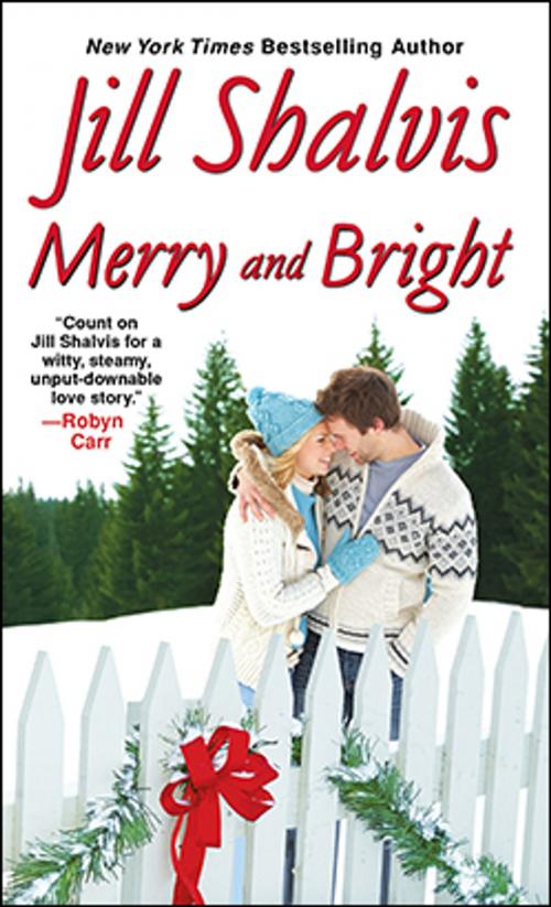 Cover of the book Merry and Bright by Jill Shalvis, Kensington Books