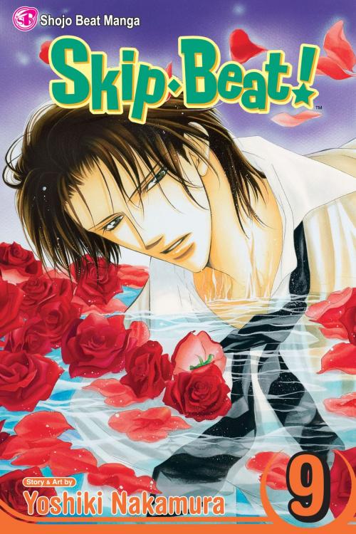 Cover of the book Skip・Beat!, Vol. 9 by Yoshiki Nakamura, VIZ Media