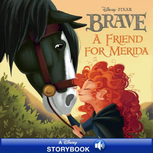 Cover of the book Disney Princess Brave: A Friend for Merida by Disney Book Group, Irene Trimble, Disney Book Group