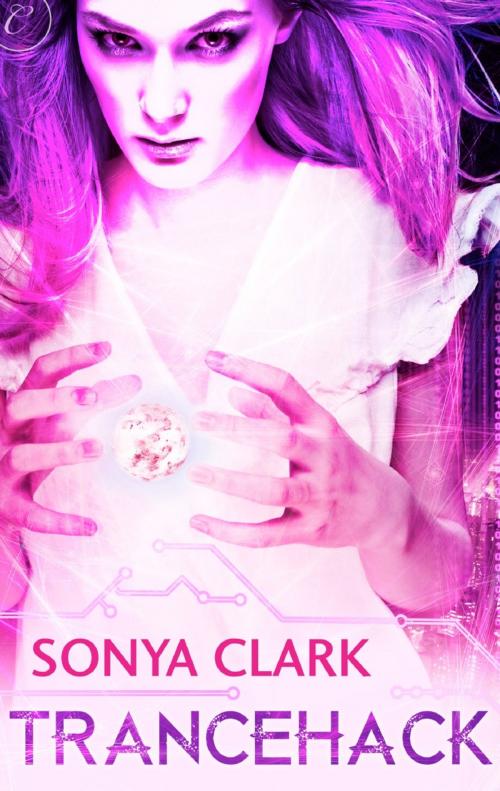 Cover of the book Trancehack by Sonya Clark, Carina Press