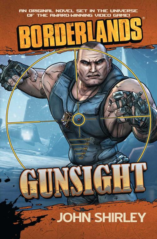 Cover of the book Borderlands: Gunsight by John Shirley, Gallery Books
