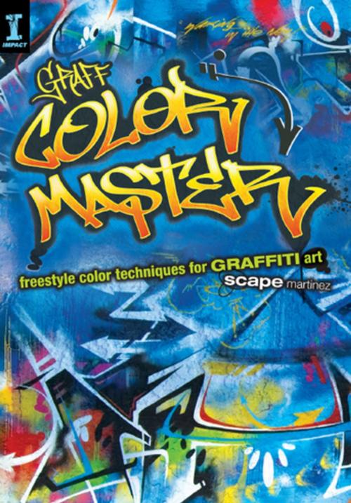 Cover of the book GRAFF COLOR MASTER by Scape Martinez, F+W Media