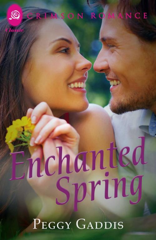 Cover of the book Enchanted Spring by Peggy Gaddis, Crimson Romance