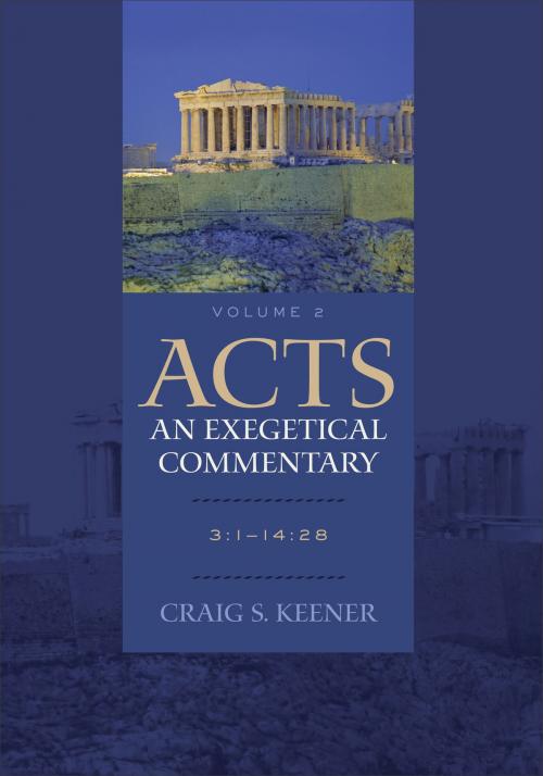 Cover of the book Acts: An Exegetical Commentary : Volume 2 by Craig S. Keener, Baker Publishing Group