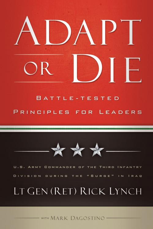 Cover of the book Adapt or Die by Lt Gen (Ret) Rick Lynch, Mark Dagostino, Baker Publishing Group