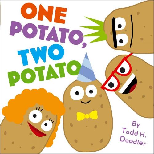 Cover of the book One Potato, Two Potato by Todd H. Doodler, Little Simon
