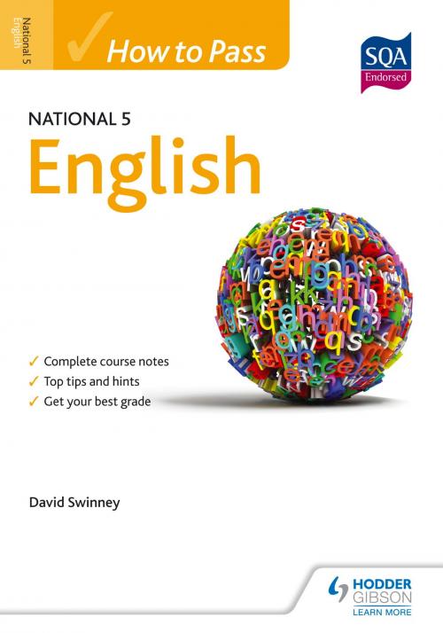 Cover of the book How to Pass National 5 English by David Swinney, Hodder Education