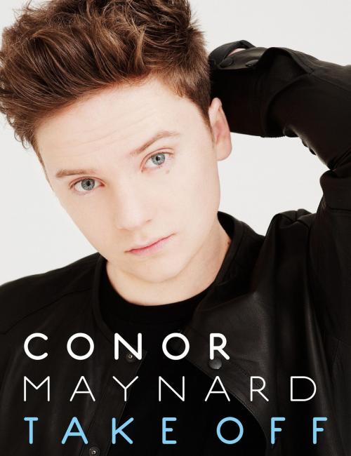 Cover of the book Take Off by Conor Maynard, Hodder & Stoughton