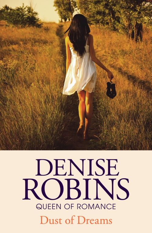 Cover of the book Dust of Dreams by Denise Robins, Hodder & Stoughton