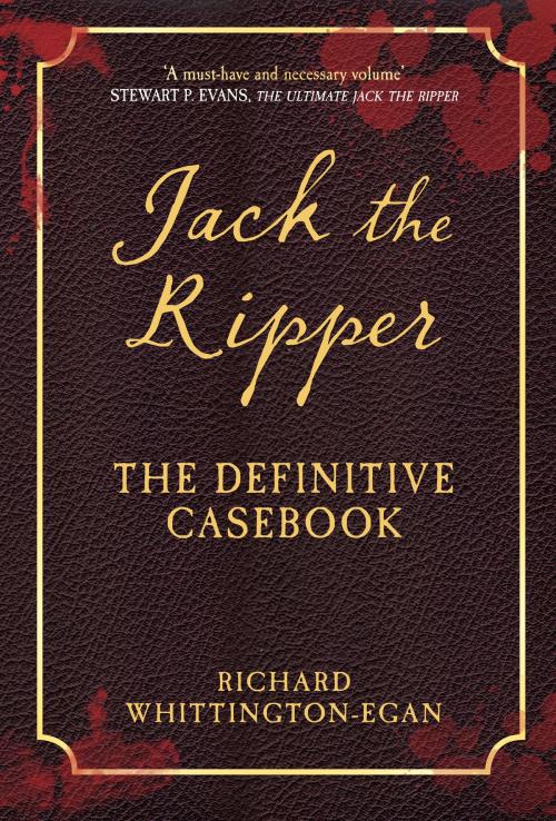 Cover of the book Jack the Ripper by Richard Whittington-Egan, Amberley Publishing