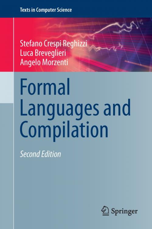 Cover of the book Formal Languages and Compilation by Stefano Crespi Reghizzi, Luca Breveglieri, Angelo Morzenti, Springer London
