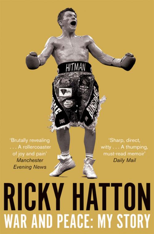 Cover of the book War and Peace by Ricky Hatton, Pan Macmillan