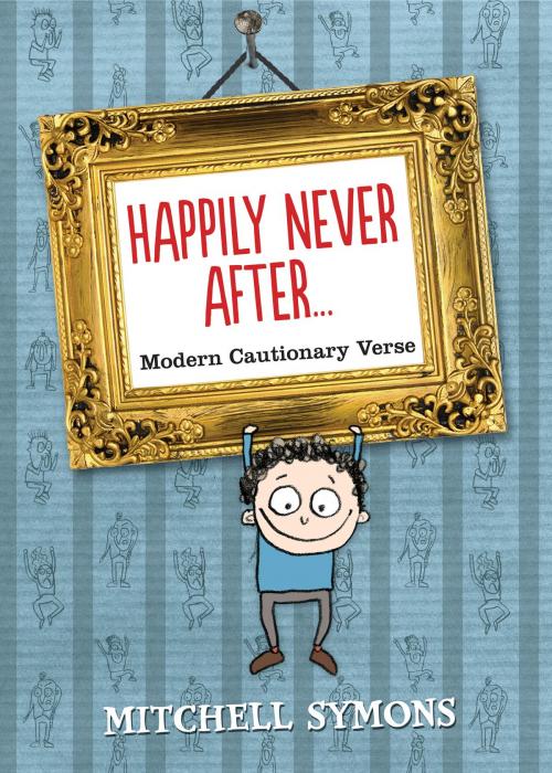 Cover of the book Happily Never After by Mitchell Symons, RHCP