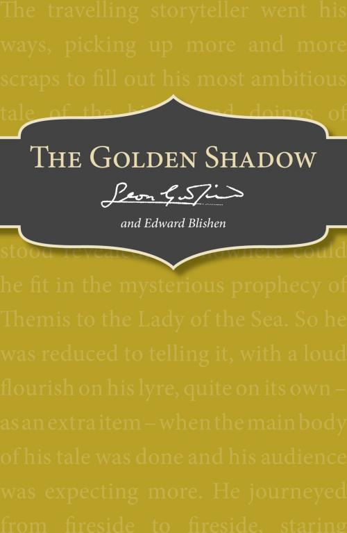 Cover of the book The Golden Shadow by Leon Garfield, Edward Blishen, RHCP