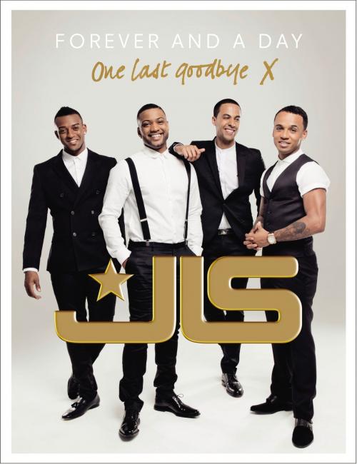 Cover of the book JLS: Forever and a Day by JLS, Ebury Publishing