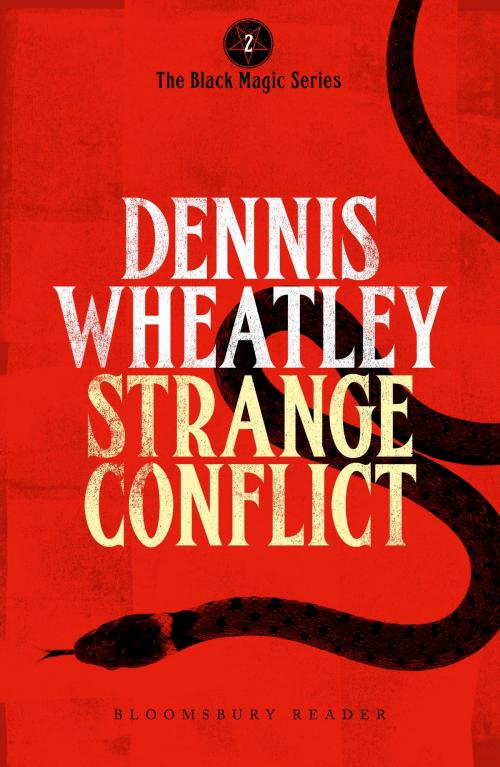 Cover of the book Strange Conflict by Dennis Wheatley, Bloomsbury Publishing