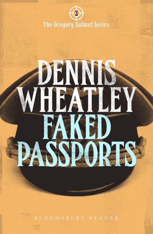 Cover of the book Faked Passports by Dennis Wheatley, Bloomsbury Publishing