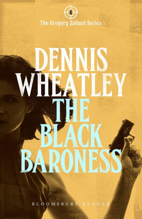 Cover of the book The Black Baroness by Dennis Wheatley, Bloomsbury Publishing