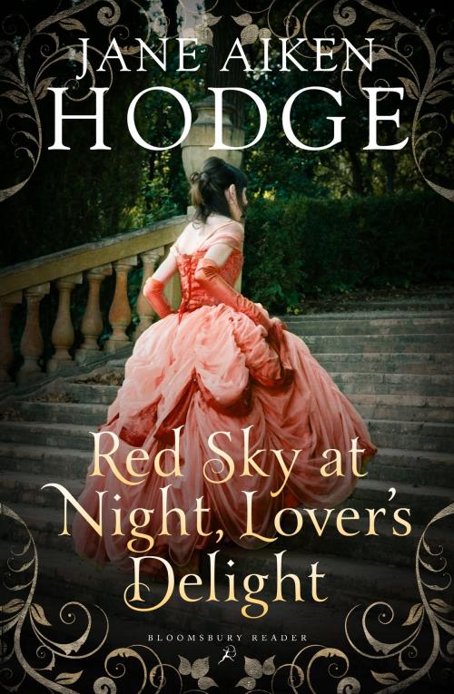 Cover of the book Red Sky at Night, Lovers' Delight by Jane Aiken Hodge, Bloomsbury Publishing