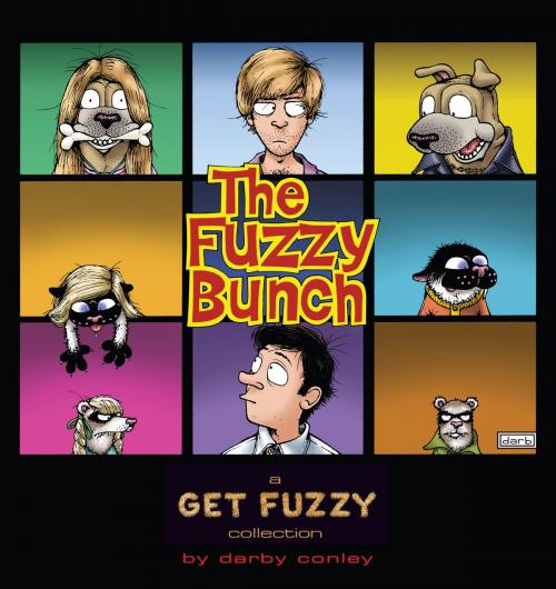 Cover of the book The Fuzzy Bunch by Darby Conley, Andrews McMeel Publishing