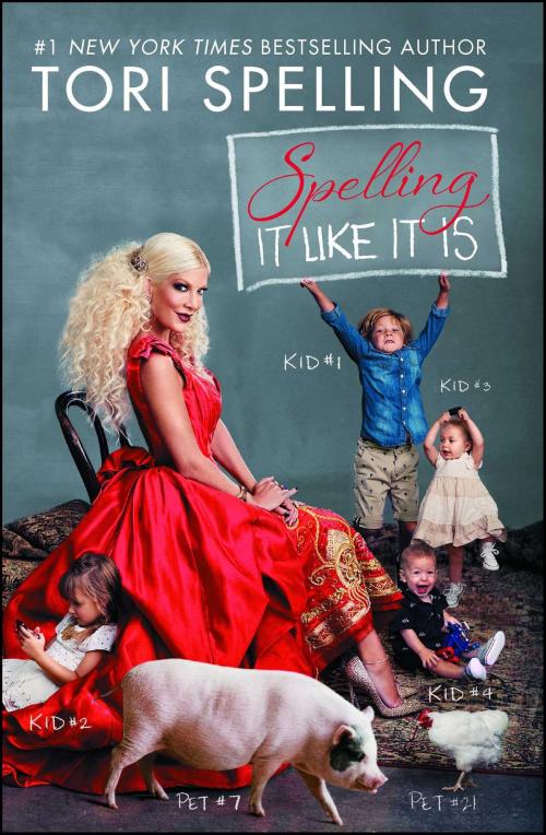 Cover of the book Spelling It Like It Is by Tori Spelling, Gallery Books