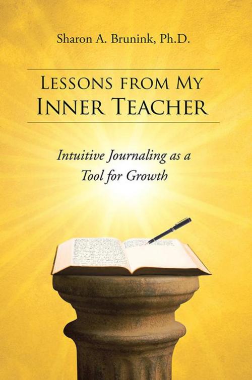 Cover of the book Lessons from My Inner Teacher by Sharon A. Brunink, Balboa Press