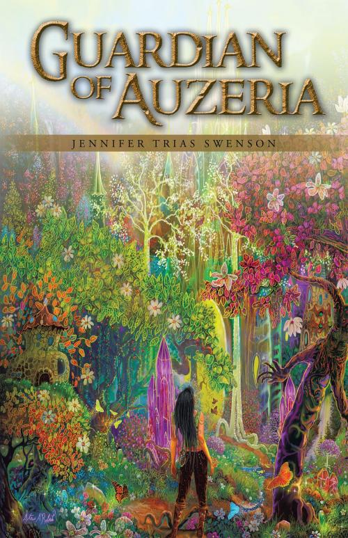 Cover of the book Guardian of Auzeria by Jennifer Trias Swenson, Balboa Press