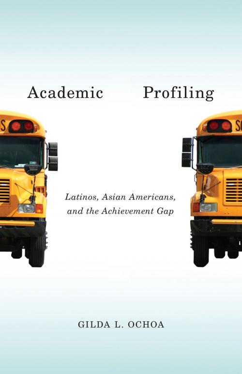 Cover of the book Academic Profiling by Gilda L. Ochoa, University of Minnesota Press