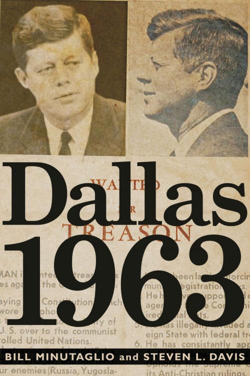 Cover of the book Dallas 1963 by Bill Minutaglio, Steven L. Davis, Grand Central Publishing