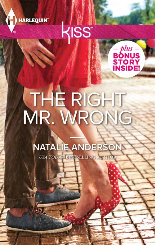 Cover of the book The Right Mr. Wrong by Natalie Anderson, Harlequin