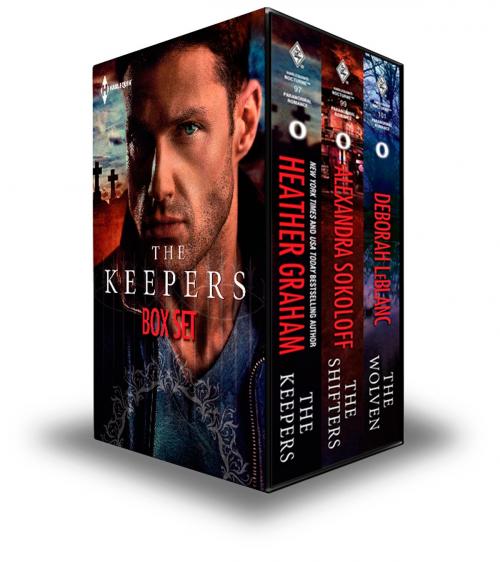Cover of the book The Keepers Box Set by Heather Graham, Alexandra Sokoloff, Deborah LeBlanc, Harlequin