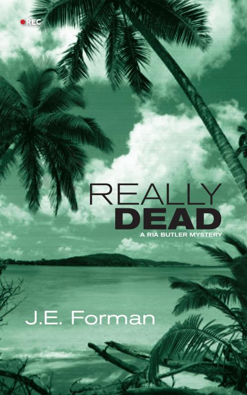 Cover of the book Really Dead by J.E. Forman, Dundurn