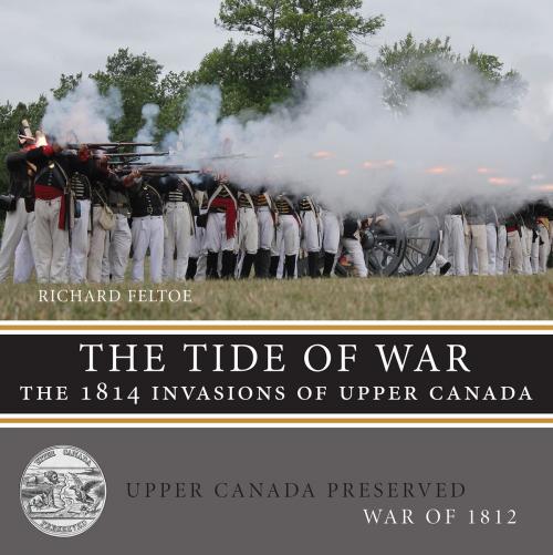 Cover of the book The Tide of War by Richard Feltoe, Dundurn