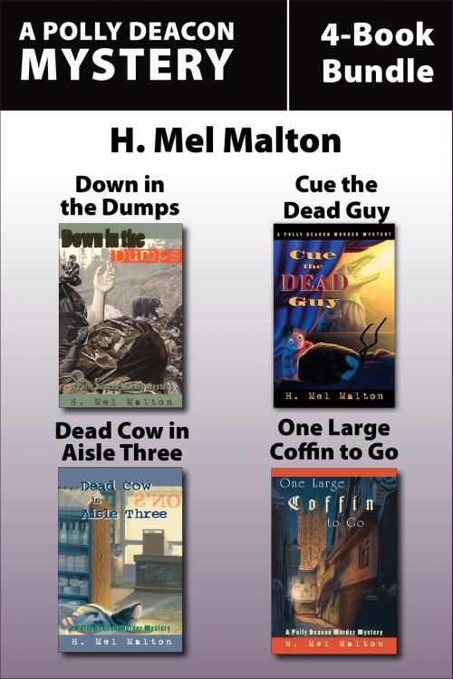 Cover of the book Polly Deacon Mysteries 4-Book Bundle by H. Mel Malton, Dundurn