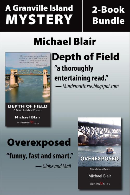 Cover of the book Granville Island Mysteries 2-Book Bundle by Michael Blair, Dundurn