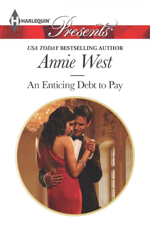 Cover of the book An Enticing Debt to Pay by Annie West, Harlequin