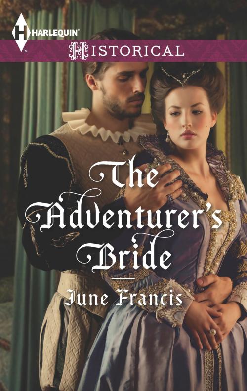 Cover of the book The Adventurer's Bride by June Francis, Harlequin