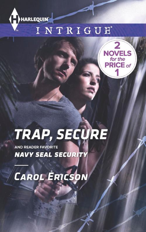 Cover of the book Trap, Secure by Carol Ericson, Harlequin