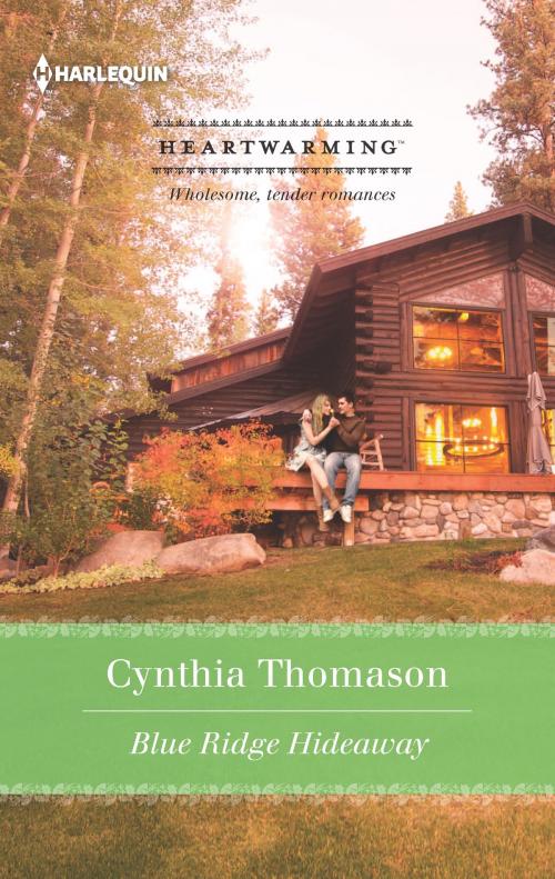 Cover of the book Blue Ridge Hideaway by Cynthia Thomason, Harlequin