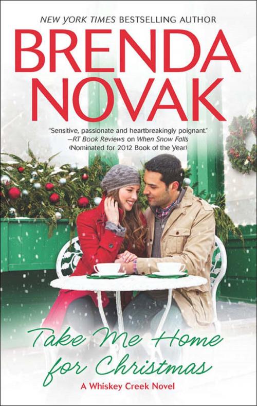 Cover of the book Take Me Home for Christmas by Brenda Novak, MIRA Books