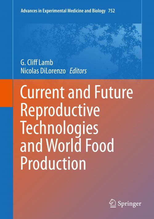 Cover of the book Current and Future Reproductive Technologies and World Food Production by , Springer New York