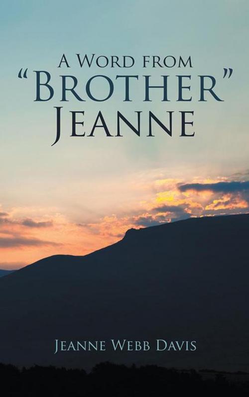 Cover of the book A Word from “Brother” Jeanne by Jeanne Webb Davis, Inspiring Voices