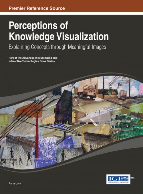 Cover of the book Perceptions of Knowledge Visualization by Anna Ursyn, IGI Global