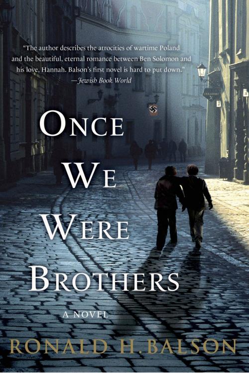 Cover of the book Once We Were Brothers by Ronald H. Balson, St. Martin's Press