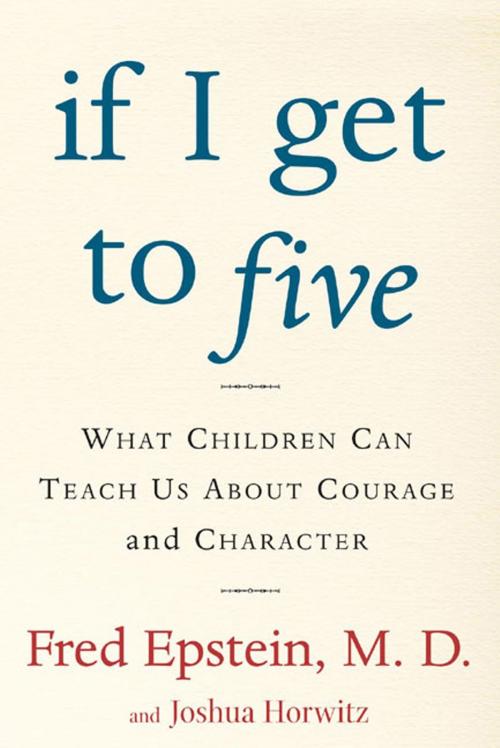 Cover of the book If I Get to Five by Fred Epstein, Josh Horwitz, Henry Holt and Co.