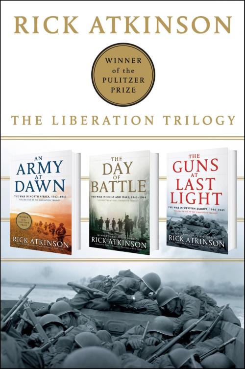 Cover of the book The Liberation Trilogy Box Set by Rick Atkinson, Henry Holt and Co.