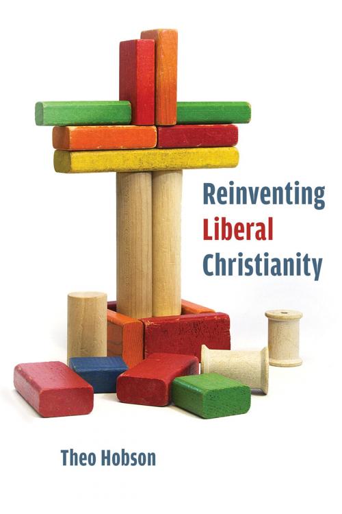 Cover of the book Reinventing Liberal Christianity by Theo Hobson, Wm. B. Eerdmans Publishing Co.